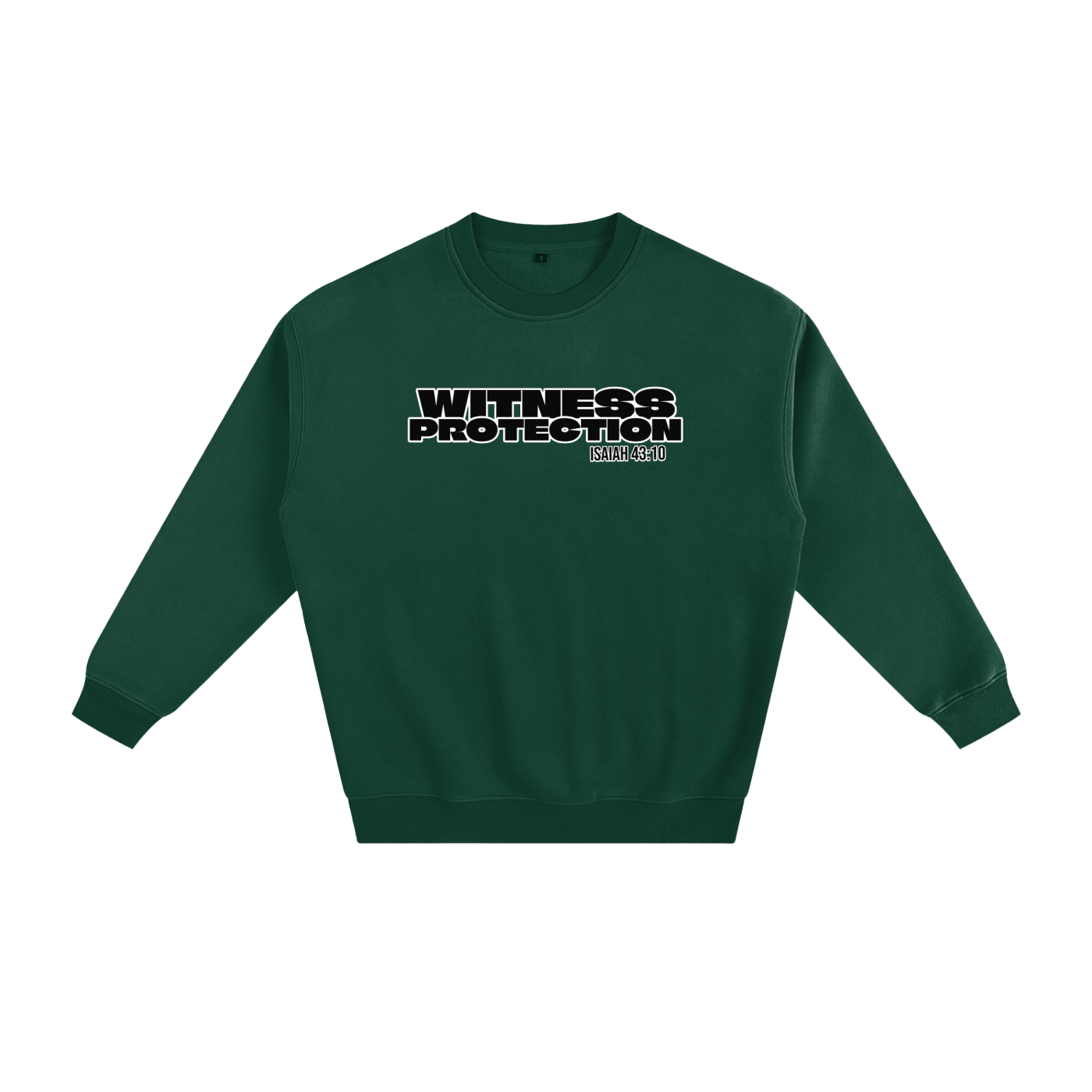 Witness Protection Sweatshirt
