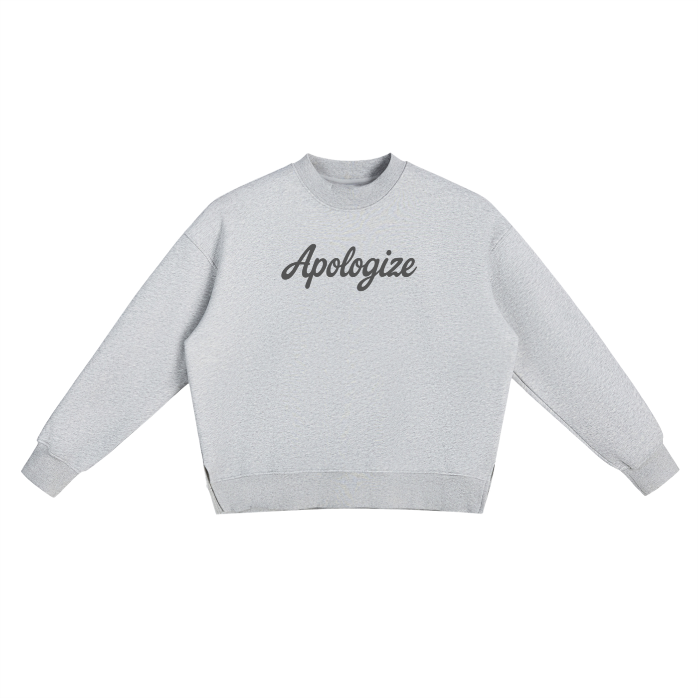 Apologize Slit Sweatshirt