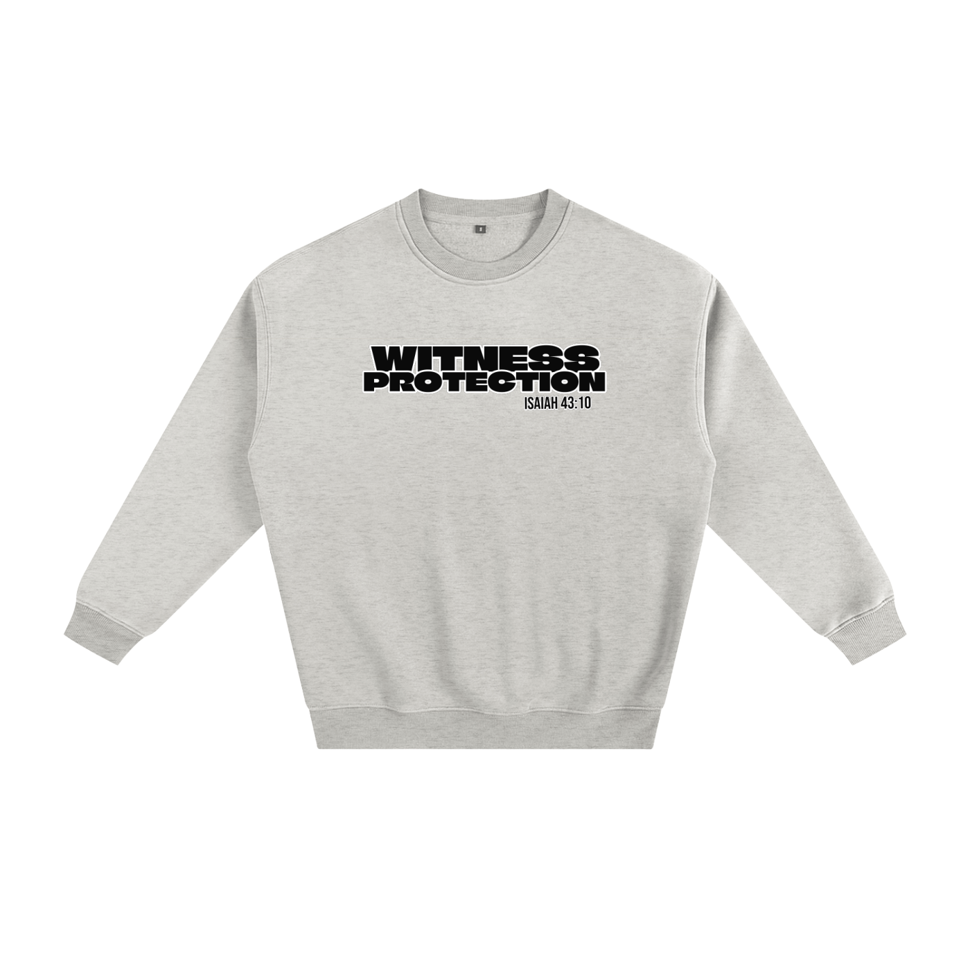 Witness Protection Sweatshirt