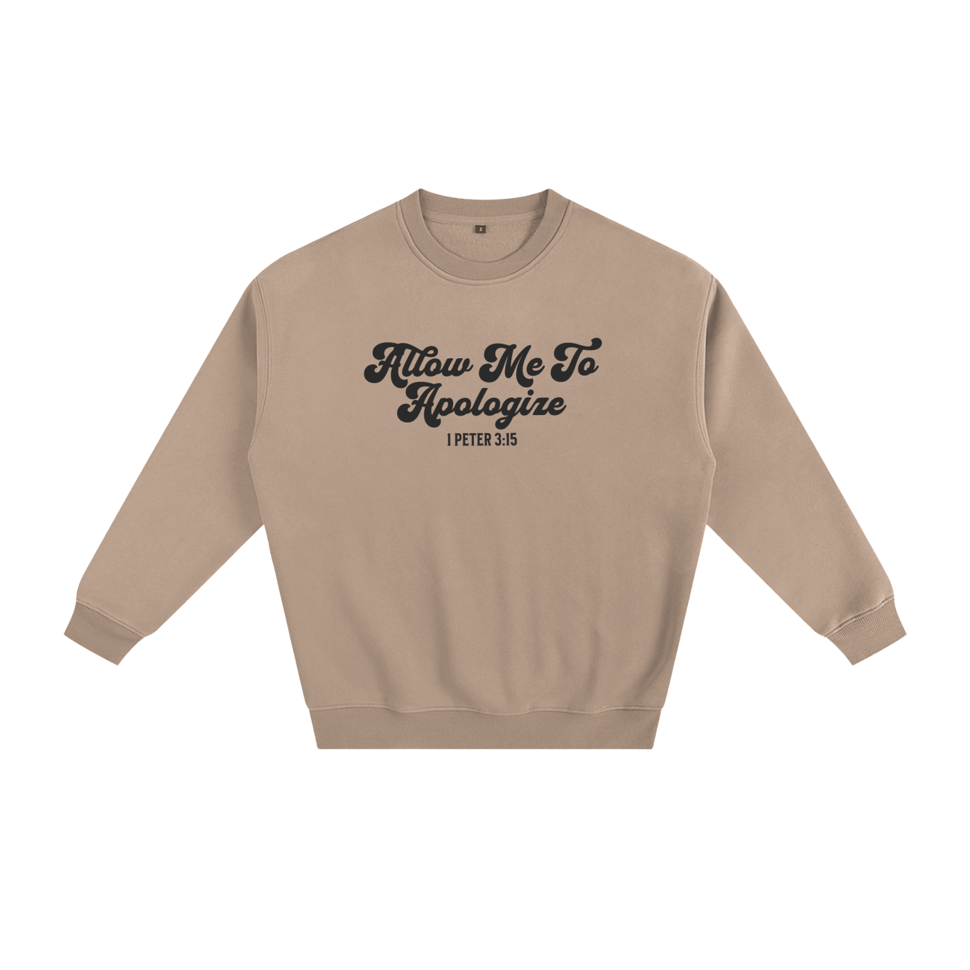 Allow Me To Apologize Classic Sweatshirt