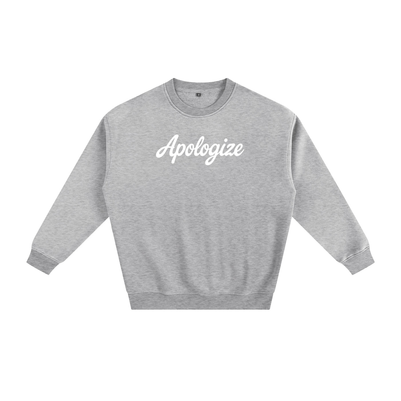 Apologize Fleeced Sweatshirt