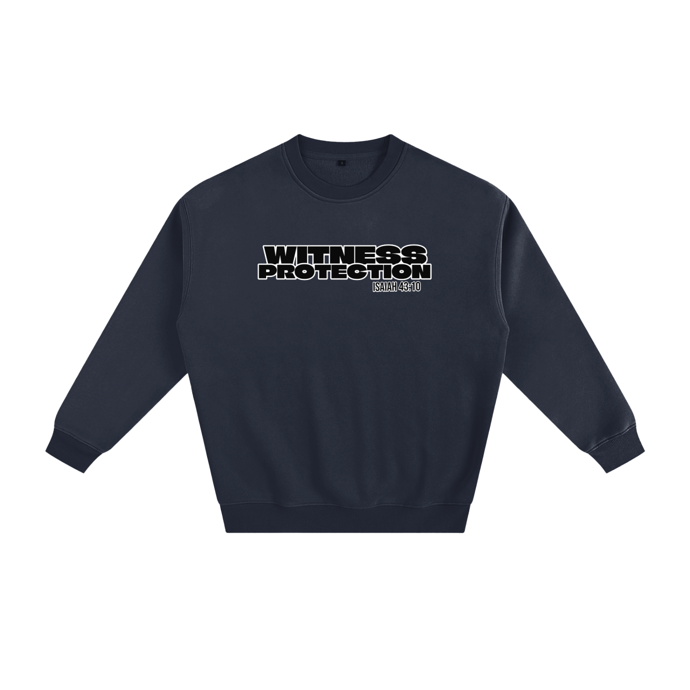 Witness Protection Sweatshirt