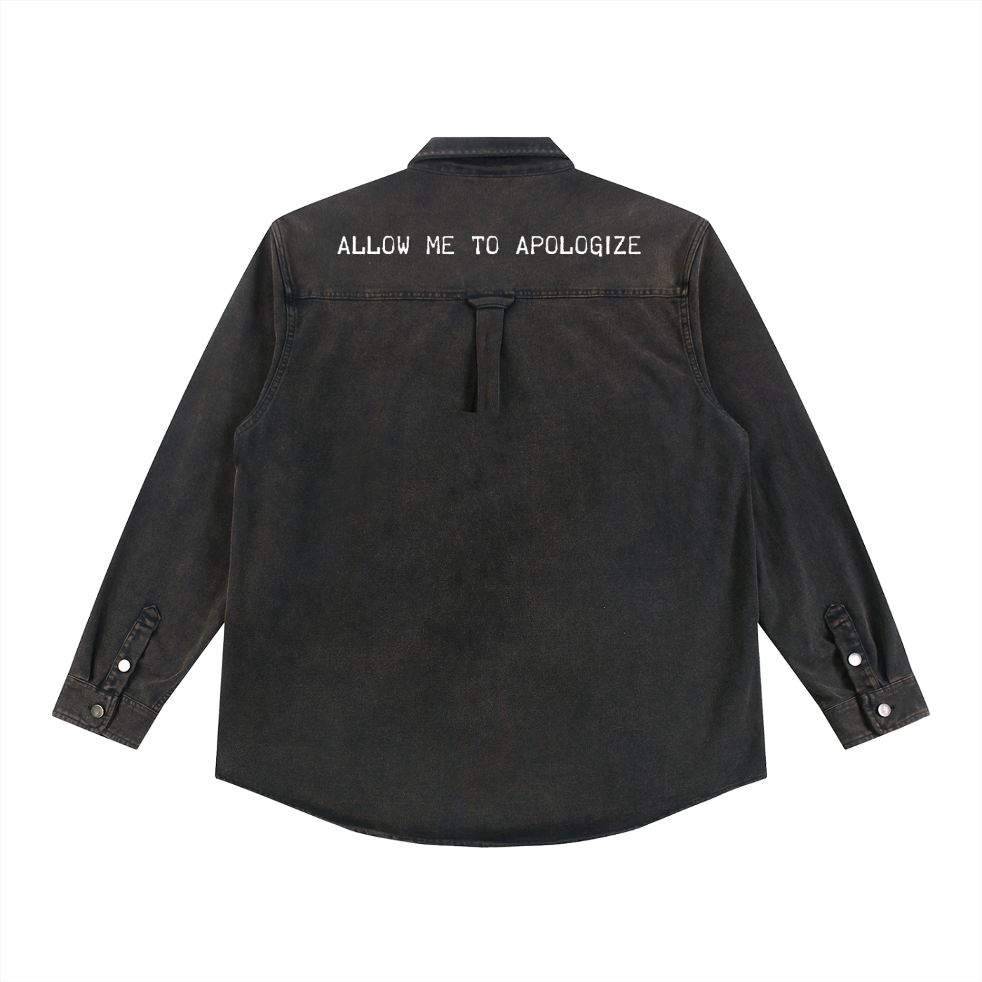 Allow Me To Apologize Denim Shirt