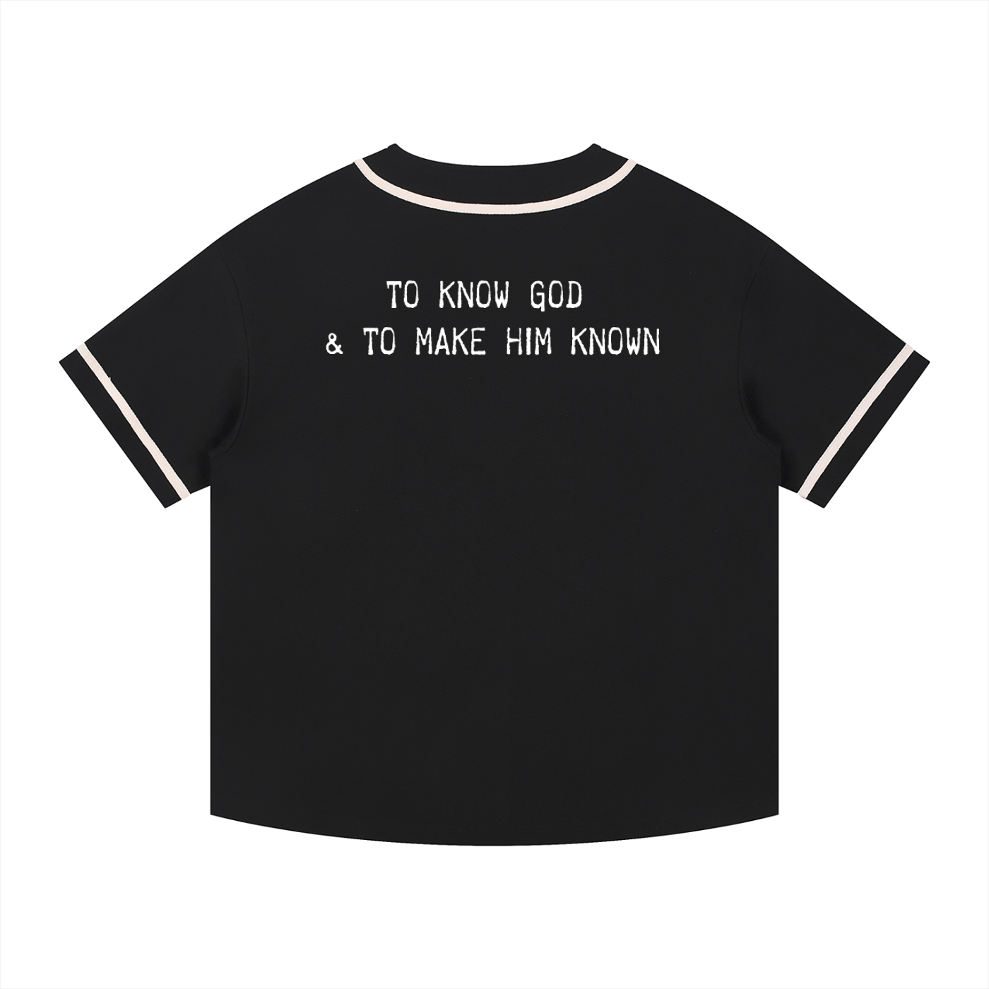 To Know God & To Make Him Known Baseball Jersey