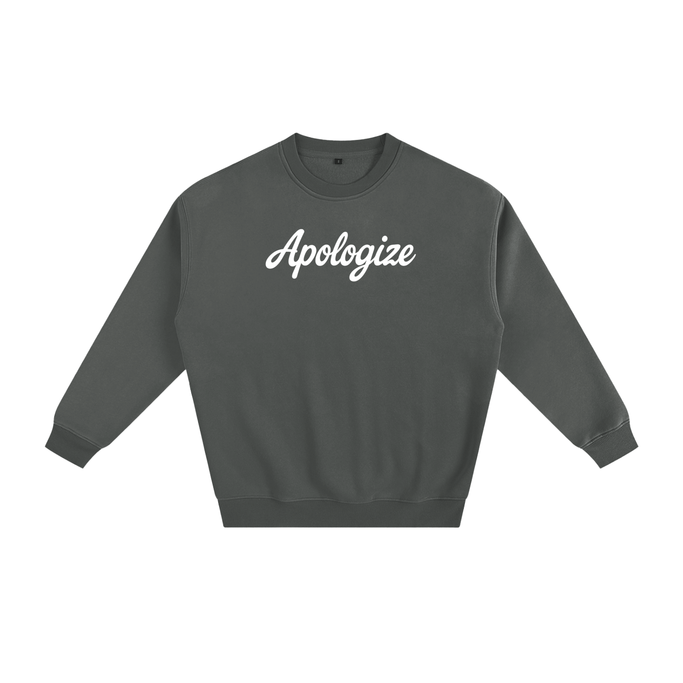 Apologize Fleeced Sweatshirt