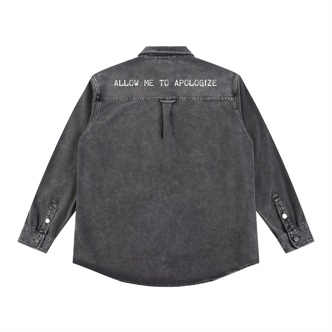 Allow Me To Apologize Denim Shirt